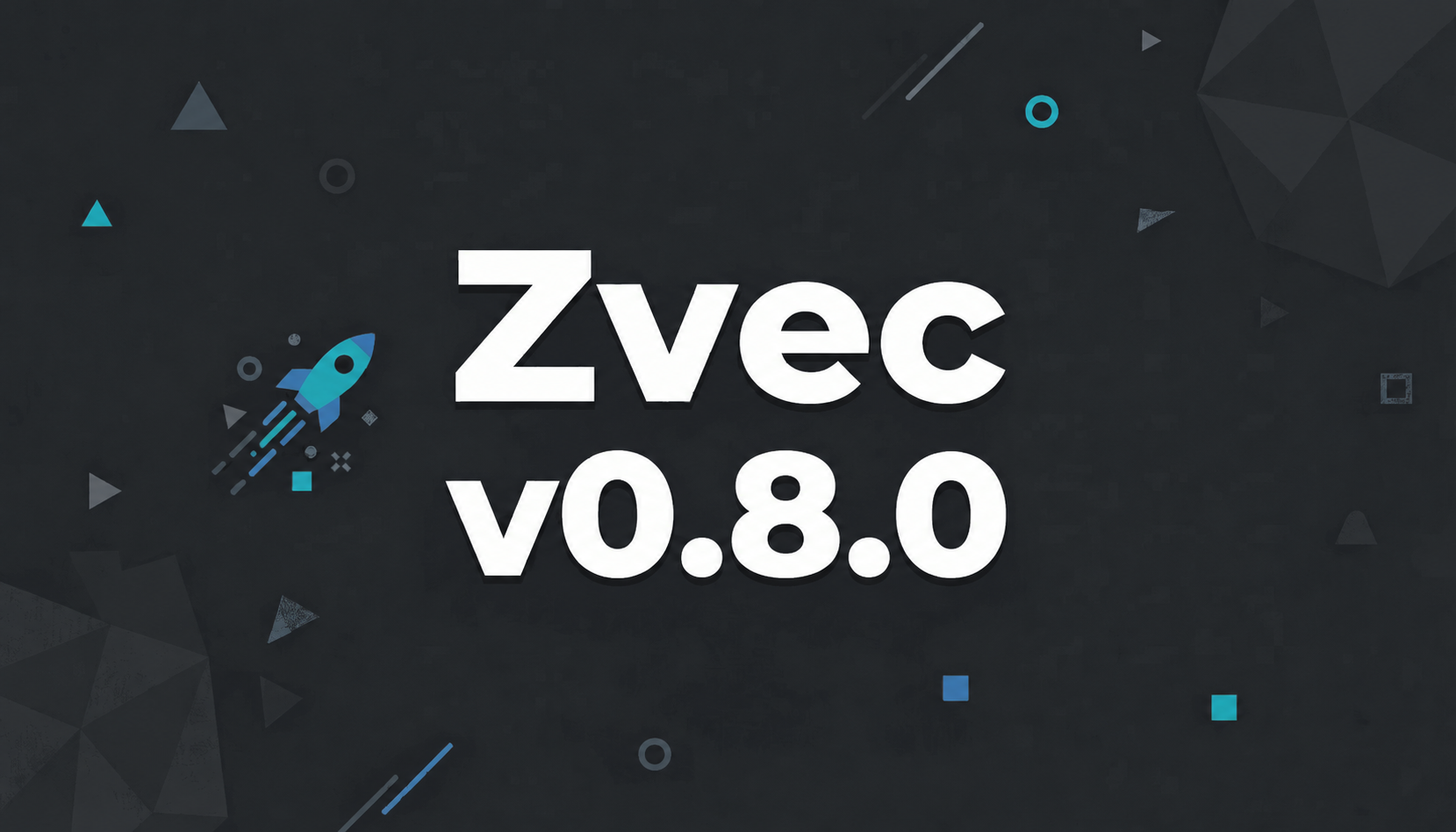 Zvec v0.8.0 正式发布
